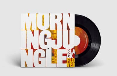 Black Flower – Morning In The Jungle feat. Meskerem Mees ( Limited edition 7″ single)